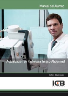 Portada de MANUAL ACTUALIZACION EN RADIOLOGIA TORACO-ABDOMINAL