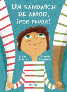 Portada de UN SANDWICH DE AMOR, ¡POR FAVOR!