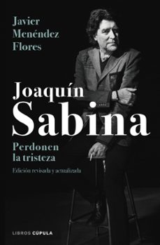 Portada de JOAQUIN SABINA: PERDONEN LA TRISTEZA