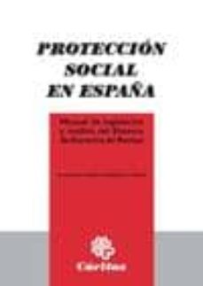 Portada de PROTECCION SOCIAL EN ESPAÑA: MANUAL DE LEGISLACION Y ANALISIS DEL SISTEMA DE GARANTIA DE RENTAS