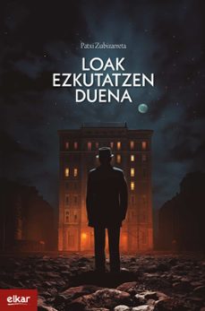 Portada de LOAK EZKUTATZEN DUENA (ZUBIKARAI SARIA) (EBOOK)
