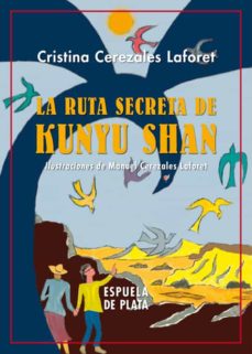 Portada de LA RUTA SECRETA DE KUNYU SHAN