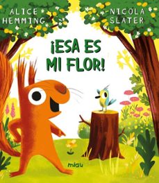 Portada de ¡ESA ES MI FLOR!