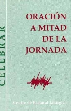 Portada de ORACION A LA MITAD DE LA JORNADA