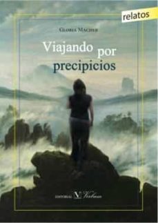 Portada de VIAJANDO POR PRECIPICIOS