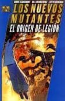 Portada de LOS NUEVOS MUTANTES. EL ORIGEN DE LEGION