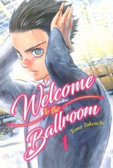 Portada de WELCOME TO THE BALLROOM VOL. 1