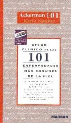 Portada de 101 ENFERMEDADES MAS COMUNES DE LA PIEL (ATLAS CLINICO)