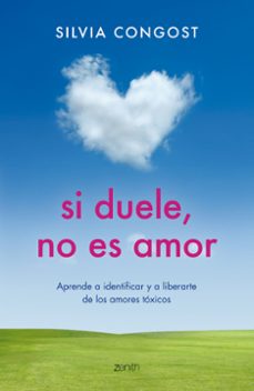 Portada de SI DUELE, NO ES AMOR