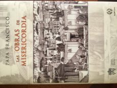 Portada de LAS OBRAS DE MISERICORDIA: CENTRO DE NUESTRA FE