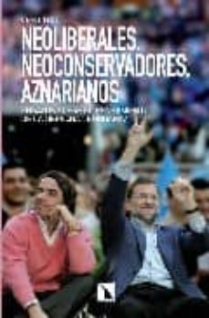 Portada de NEOLIBERALES, NEOCONSERVADORES, AZNARIANOS