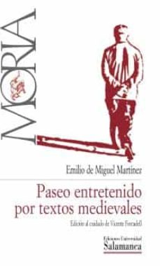 Portada de PASEO ENTRETENIDO POR TEXTOS MEDIEVALES