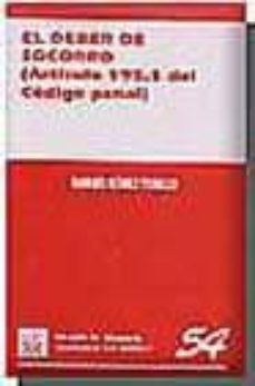 Portada de EL DEBER DE SOCORRO (ARTICULO 195.1 DEL CODIGO PENAL)