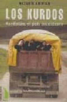 Portada de LOS KURDOS: KURDISTAN, UN PAIS INEXISTENTE