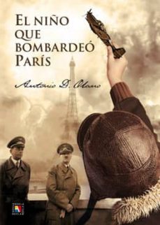 Portada de EL NIÑO QUE BOMBARDEO PARIS