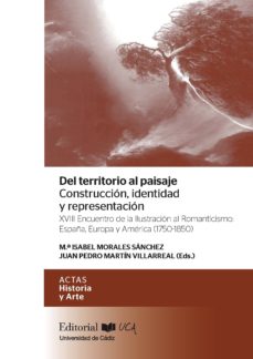 Portada de DEL TERRITORIO AL PAISAJE : CONSTRUCCION, IDENTIDAD Y REPRESENTAC ION