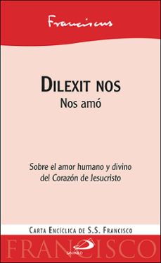 Portada de DILEXIT NOS. SOBRE EL AMOR HUMANO Y DIVINO DEL CORAZON DE JESUCRISTO