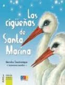 Portada de LAS CIGUEÑAS DE SANTA MARINA (INCLUYE CD)