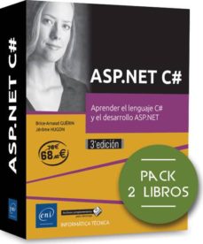 Descarga libros nuevos gratis. ASP.NET C# (PACK DE 2 LIBROS: APRENDER EL LENGUAJE C# Y EL DESARROLLO ASP.NET (3ª ED.) (Spanish Edition) 9782409015687 PDB iBook de BRICE-ARNAUD GUERIN