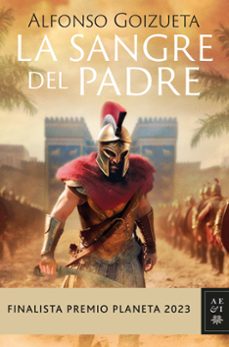 Ebook nl store epub descargar LA SANGRE DEL PADRE (FINALISTA PREMIO PLANETA 2023) 9788408280187 de ALFONSO GOIZUETA