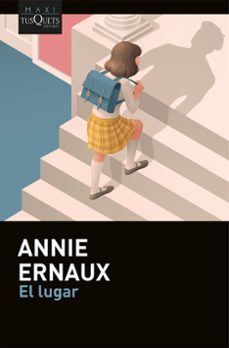Ebooks gratis para kindle EL LUGAR (Spanish Edition) de Annie Ernaux