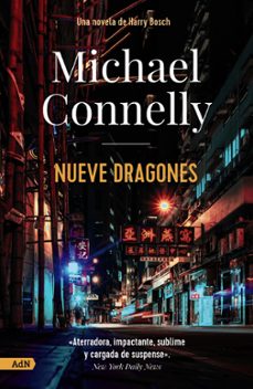 Ebook descargar libro de texto gratis NUEVE DRAGONES (ADN) de MICHAEL CONNELLY 9788411481687