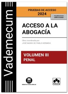 Libro pdf descargar VADEMECUM ACCESO A LA ABOGACÍA. VOLUMEN III. PENAL 2024 (Spanish Edition) 9788411941587