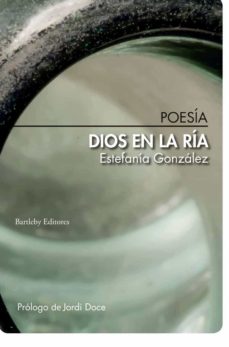 Ebook de google descargar DIOS EN LA RIA de ESTEFANIA GONZALEZ ALVAREZ (Spanish Edition)