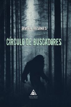 Libros gratis para el kindle para descargar. CIRCULO DE BUSCADORES in Spanish 9788412524987 FB2 ePub de JAVIER RESINES