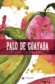 Descargas gratuitas de audiolibros librivox PALO DE GUAYABA CHM PDF ePub (Literatura española) 9788413170787