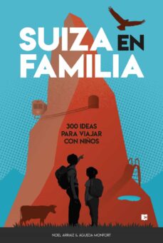 Descargar libros en español gratis. SUIZA EN FAMILIA