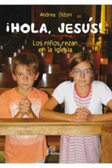 HOLA, JESÚS! | ANDREA OLDONI | Casa del Libro