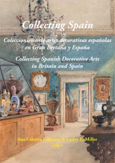 Descargar libros de electrónica COLLECTING SPAIN PDB PDF (Literatura española) 9788416335787