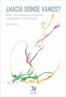 Pdf libros para móvil descarga gratuita ¿HACIA DONDE VAMOS? de  9788416747887 (Spanish Edition) MOBI PDF