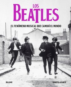 Descargar LOS BEATLES: EL FENOMENO MUSICAL QUE CAMBIO EL MUNDO gratis pdf - leer online