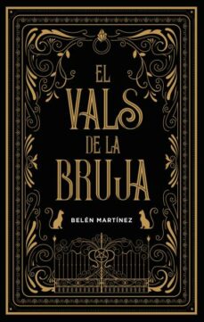 Descargar libros de epub rapidshare EL VALS DE LA BRUJA  de BELEN MARTINEZ 9788417854287 (Literatura española)