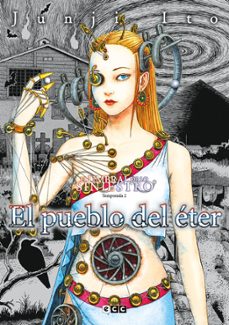 Ebook forum deutsch descargar EL PUEBLO DEL ETER - EL UMBRAL DE LO SINIESTRO: TEMPORADA 2 (Spanish Edition) 9788419760487 PDB iBook de JUNJI ITO