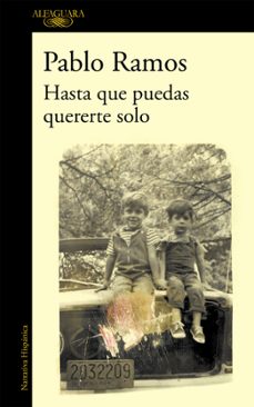 Los mejores libros descargan ipad HASTA QUE PUEDAS QUERERTE SOLO de PABLO RAMOS 9788420428987 PDF DJVU in Spanish