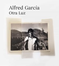 Foro de descargas de libros electrónicos OTRA LUZ (Spanish Edition) 9788420452487 de ALFRED GARCIA