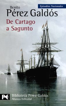 Descargar libro en kindle DE CARTAGO A SAGUNTO (EPISODIOS NACIONALES, 45 / SERIE FINAL) en español RTF MOBI 9788420668987 de BENITO PEREZ GALDOS