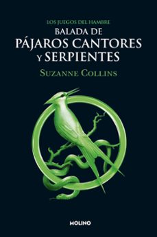 BALADA DE PÁJAROS CANTORES Y SERPIENTES | SUZANNE COLLINS ...