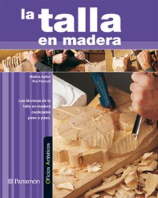 Descargas de libros de texto digitales gratis LA TALLA EN MADERA (Spanish Edition) 9788434228887 MOBI FB2 de MEDINA AYLLON, AYLLON MEDINA