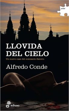 Descargar libros de google gratis LLOVIDA DEL CIELO de ALFREDO CONDE in Spanish