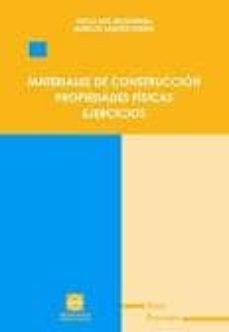 Descargar MATERIALES DE CONSTRUCCION PROPIEDADES FISICAS. EJERCICIOS gratis pdf - leer online