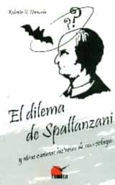 Audiolibros gratis en descargas de cd EL DILEMA DE SPALLANZANI de ROBERTO X. HERMIDA iBook 9788494404887