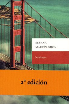 Ebook descarga pdf gratis NÁUFRAGOS (2ª ED.)  de SUSANA MARTIN GIJON 9788498524987 (Literatura española)