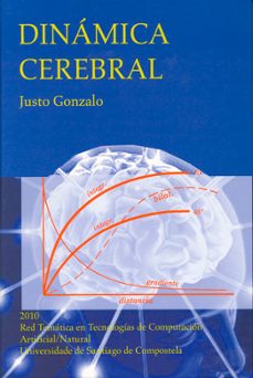 Descargar libro electrónico de bolsillo para pc gratis DINAMICA CEREBRAL de JUSTO GONZALO (Spanish Edition) 9788498874587 iBook MOBI CHM