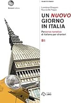 Descarga gratis los ebooks. UN NUOVO GIORNO IN ITALIA B1
				 (edición en italiano)