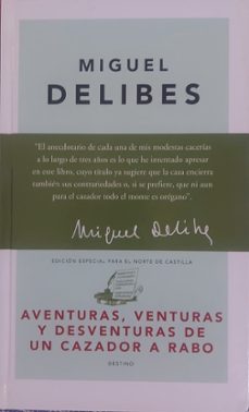 Portada de AVENTURAS, VENTURAS Y DESVENTURAS DE UN CAZADOR A RABO