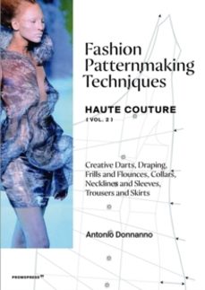 Portada de FASHION PATTERNMAKING TECHNIQUES HAUTE COUTURE [VOL. 2]